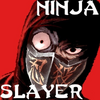 Ninja slayer